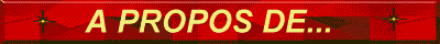 banniere a propos.gif (4255 octets)